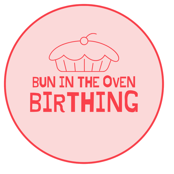 Bun in the oven birthing